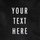 description_Custom printed text with eco-friendly ink.